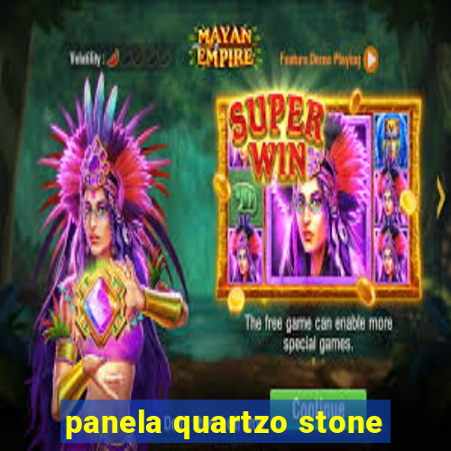 panela quartzo stone